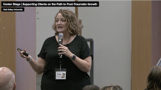 Supporting Clients on the Path to Post-Traumatic Growth (Sample) - Becky Ivory, LAMFT