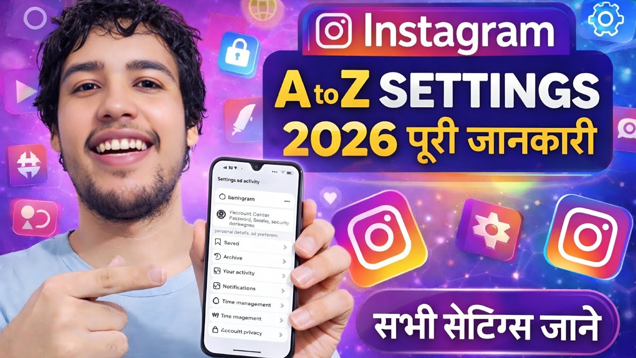 Instagram A to Z Settings 2026 | Instagram Ki Sabhi Settings Ki Puri Jankari, All Instagram Settings