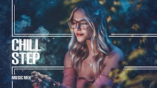Chillstep | Relaxing music - Best mix - vol. 147