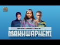 Makhwapheni - Makhadzi Feat Kharishma & Naqua SA (Official Audio)