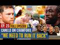 CANELO WANTS CRAWFORD REMATCH? | Inside The Ring EP. 23