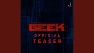 Geek Teaser Music (From "Geek'')
