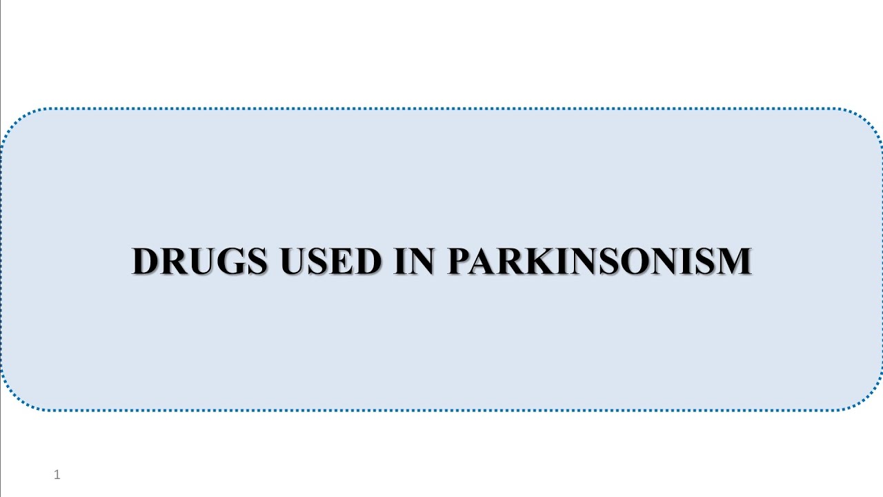 03- Pharmacology 3: Antiparkinsonism