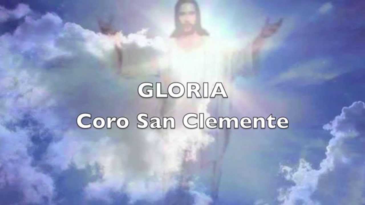 Gloria a Dio nell'alto dei cieli - Coro San Clemente - musica religiosa
