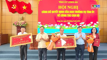 Công bố quyết định của BTV Tỉnh ủy về công tác cán bộ | LONG AN TV