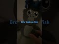Bror hade en fisk (behövde ha en spindel tyvärr)