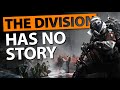 The division has no story