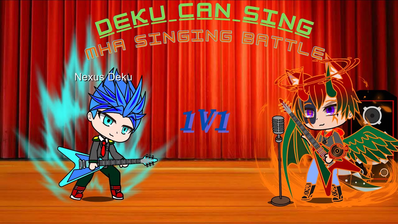 Deku Can Sing Mha Singing Battle 1v1 Youtube