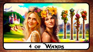 4 of WANDS Tarot Card Explained ☆ Meaning, Reversed, Secrets, History