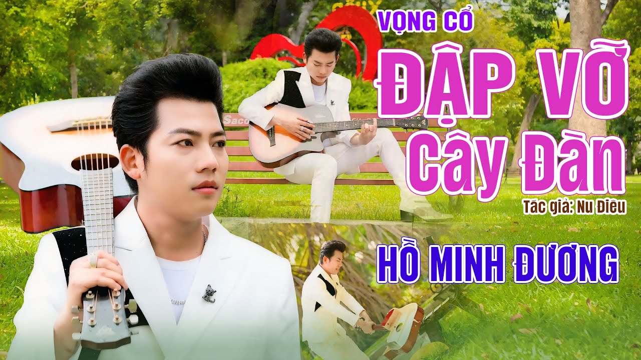 ĐẬP VỠ CÂY ĐÀN - HỒ MINH ĐƯƠNG - T/G NU ĐIÊU