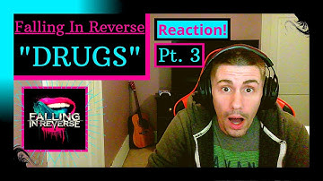 FALLING IN REVERSE - DRUGS [REACTION] | PT. 3 IS A WONDERFUL ENDING TO THE TRILOGY!!!