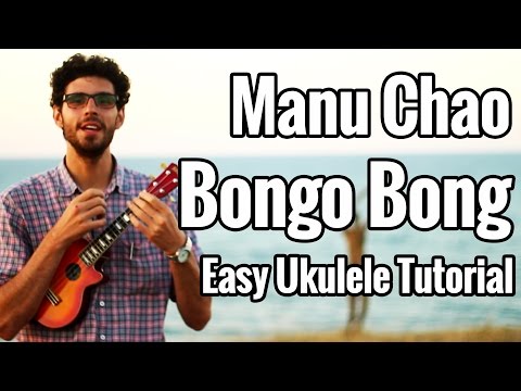 bongo-bong---ukulele-tutorial---king-of-bongo-manu-chao---uke-lesson