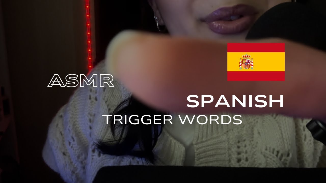ASMR 🇪🇸 trigger words in spanish (mouth sounds)