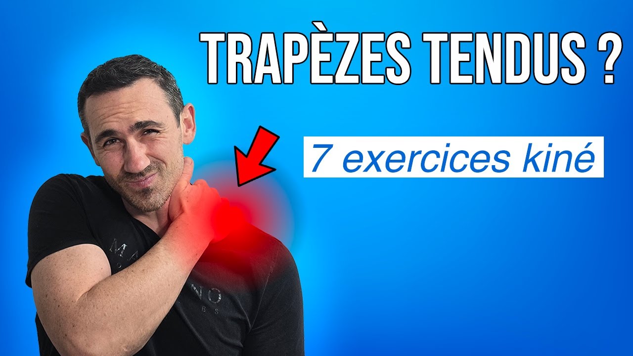 7 EXERCICES pour Détendre ses Trapèzes