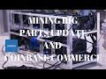 Mining Rig Parts Update! Coinbase Commerce Store!