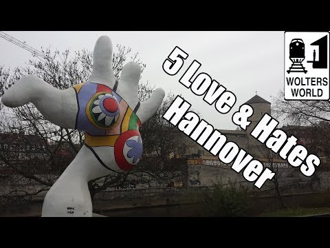 Visit Hannover - 5 Things You Will Love & Hate about Hannover, Germany