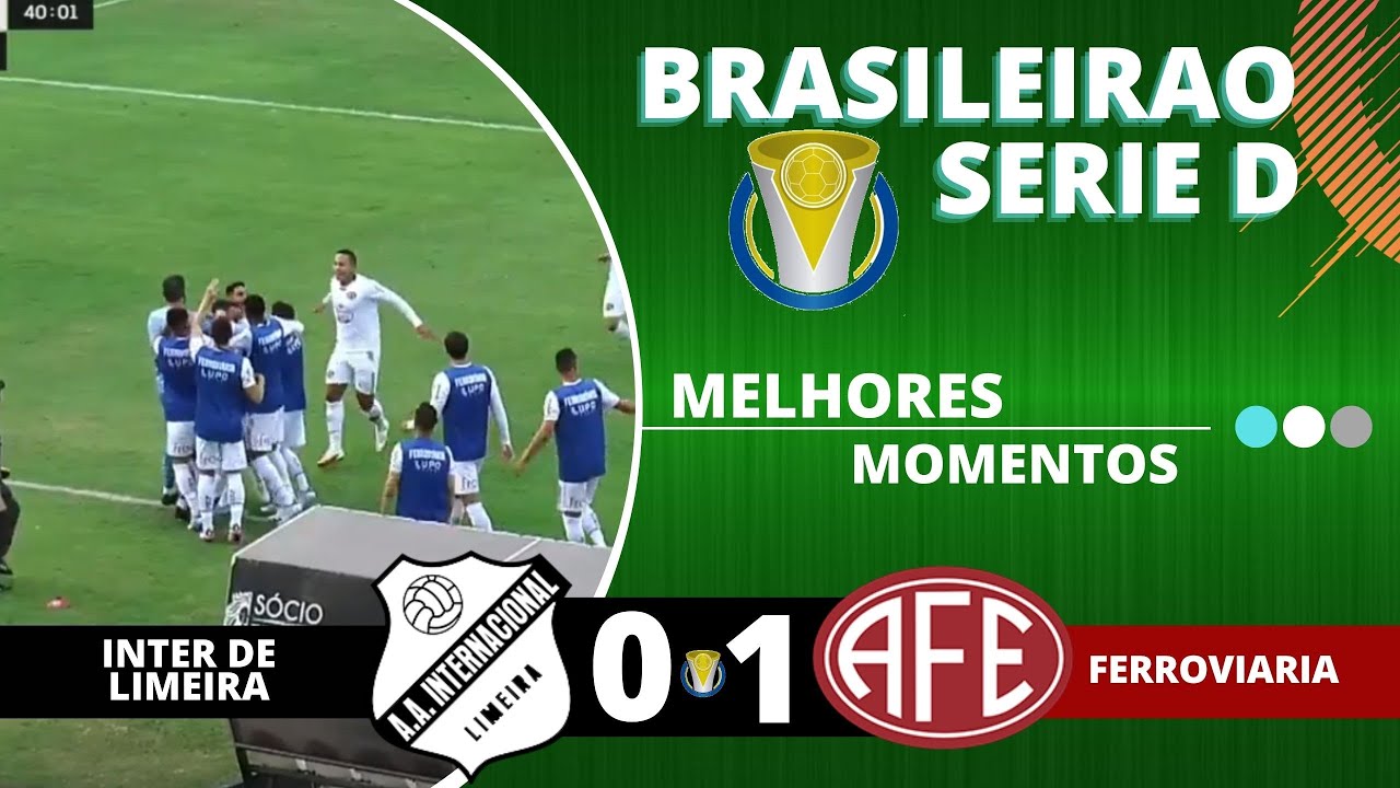 INTER DE LIMEIRA 0 X 1 FERROVIARIA BRASILEIRAO SERIE D 18/06/22 YouTube INTER DE LIMEIRA 0 X 1 FERROVIARIA BRASILEIRAO SERIE D 18/06/22 YouTube