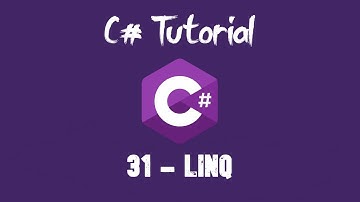 C# Tutorial For Beginners - 31 - LINQ