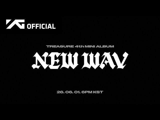 TREASURE - 4th MINI ALBUM [NEW WAV] TRAILER - YouTube