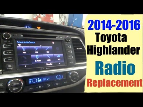 2014-2016 Toyota Highlander Radio Replacement