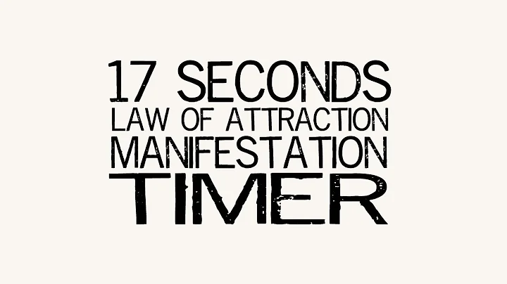 Law Of Attraction Manifestation Timer Tool 17 Second Segments 68 Seconds Total Abraham Hicks - DayDayNews