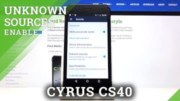 How to Allow Unknown Sources in CYRUS CS40