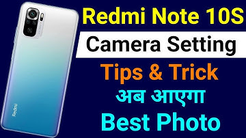 Redmi Note 10S Camera Setting | Redmi Note 10S Camera Setting Kaise Kare | Anuj k Facts