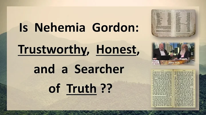 8. Is Nehemia Gordon a Trustworthy, Honest Hebrew ...