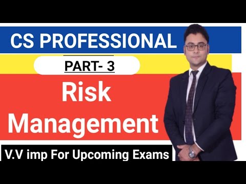 PART-3 RISK MANAGEMENT CH-12 CS PROFESSIONAL GRMCE #cs_professional # ...