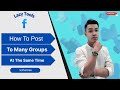 How To Post To Many Facebook Groups At The Same Time | Tools Automation