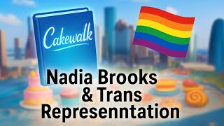 Cake Walk - Who is Nadia Brooks