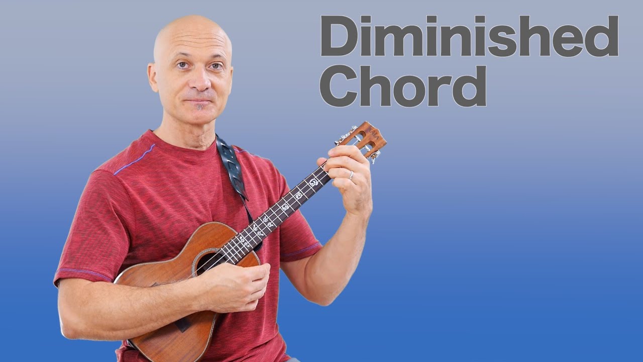 Diminished Chords on Ukulele YouTube