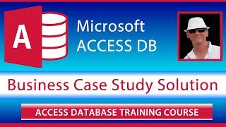 Business Case Study for DB Solution in Microsoft Access 2019 and 2016