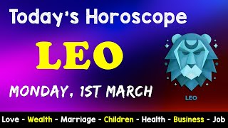 Aj Ka Din Kaisa Rahe Ga | Leo Daily Horoscope | Horoscope Today | Aj Ka Din | 01 March 2022