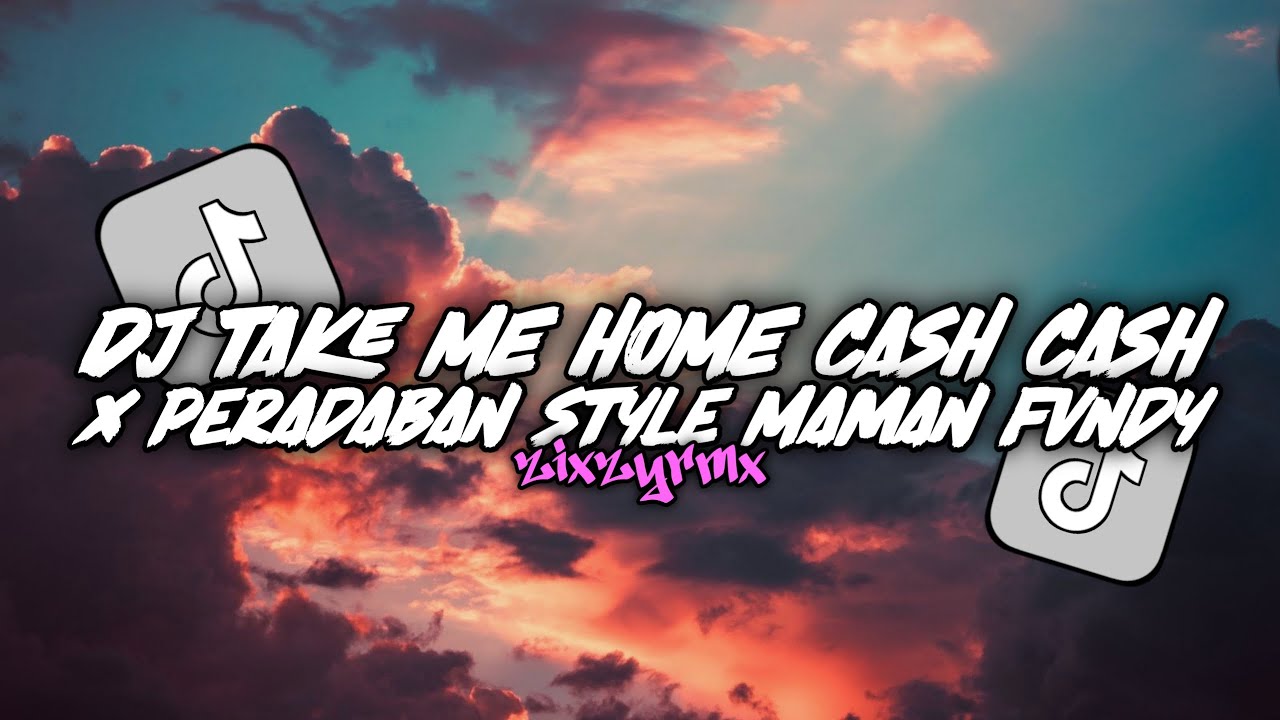 Watch DJ TAKE ME HOME CASH CASH x PERADABAN - VIRAL STYLE MAMAN FVNDY || ZIXZY RMX on YouTube Watch DJ TAKE ME HOME CASH CASH x PERADABAN - VIRAL STYLE MAMAN FVNDY || ZIXZY RMX on YouTube