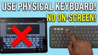 How to Turn Off the On-Screen Keyboard When Using a Physical Keyboard