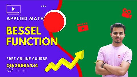 Bessel Function - Applied Math - Honours 4th Year - Sudipta