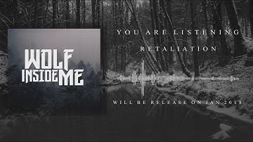 (Teaser) WOLF INSIDE ME - Retaliation