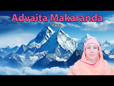 Advaita Makaranda by Pravrajika Divyanandaprana | Day 3
