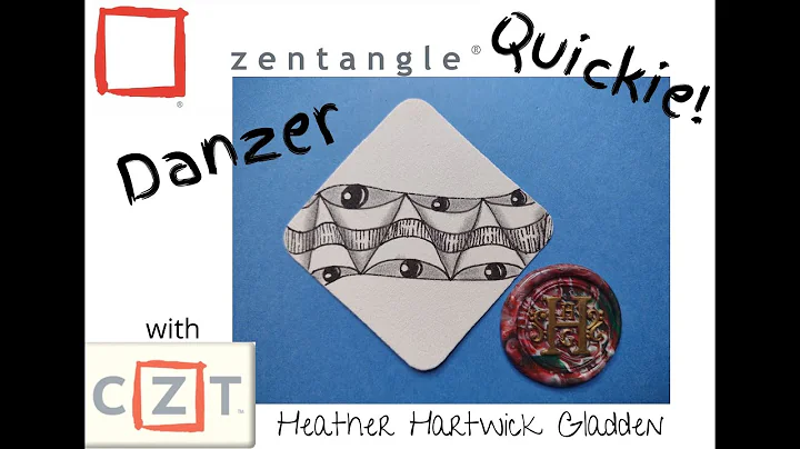 Danzer | Zentangle Quickie