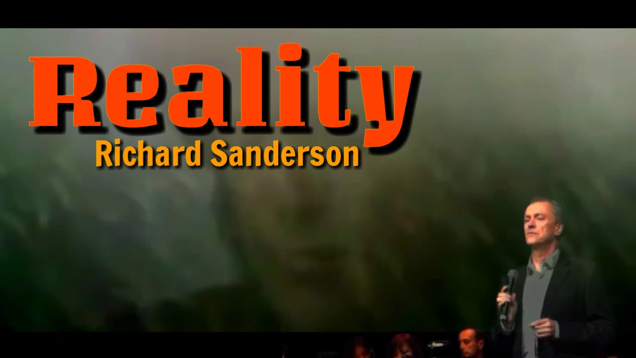 Reality - Richard Sanderson - (Lyrics) - YouTube