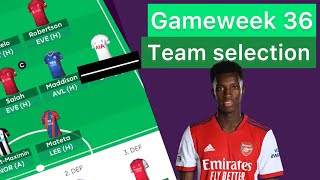 Bench boost Game week 36 selection #premierleague #fpl #fantasypremierleague