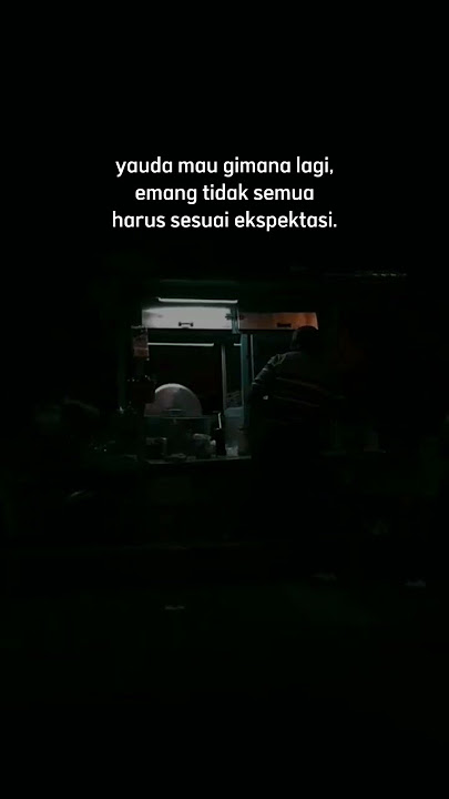 STORY WA 10 DETIK TERBARU | KATA KATA BIJAK | SAD KEREN LUCU SEDIH | #storywa #shorts #short #quote