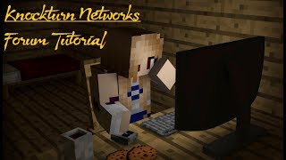 Knockturn Networks Forum Tutorial