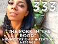 333✨ THE FORK IN THE ROAD 🔥 | BEHATILIFE MESSAGE