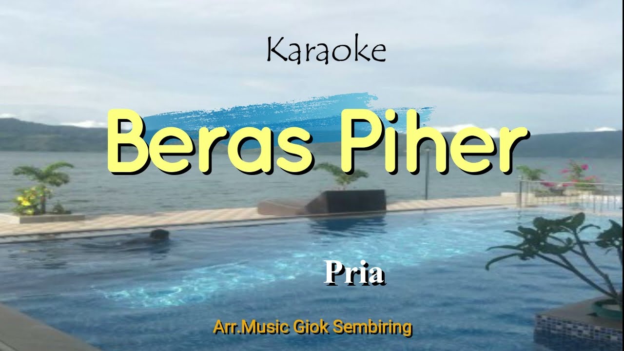 BERAS PIHER Tone Pria Karaoke Pop