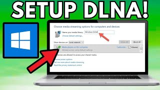 Setup a DLNA Server in Windows PC for Media Stream