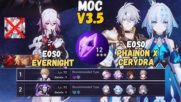 E0S1 Castorice DPS & E0S0 Evernight Sub-DPS x E0S0 Phainon Cerydra | MOC | HSR 3.6