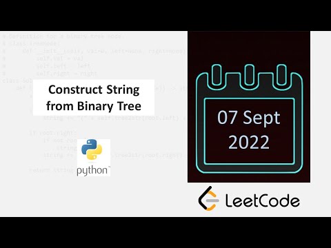 September 7/2022 LeetCode Challenge: Construct String from Binary Tree