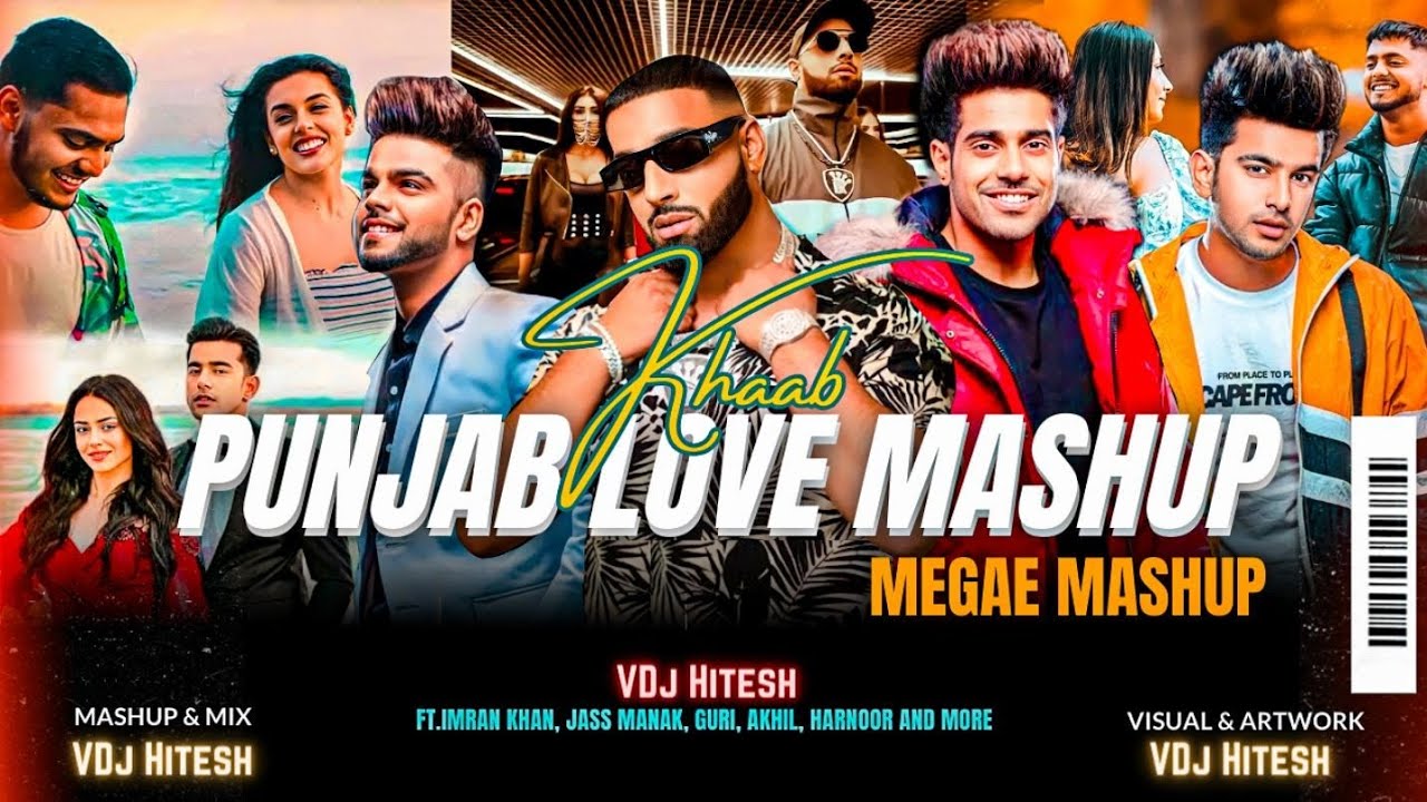 Khaab x Punjabi Love mashup 2023  VDj Hitesh  Akhil ft  Harnoor  Jass Manak  Imran Khan  Guri